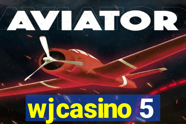 wjcasino 5